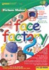 Junior Face Factory 2